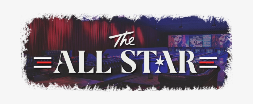 Bowl Up An Appetite At The All Star Bowling Located - Bowling, transparent png