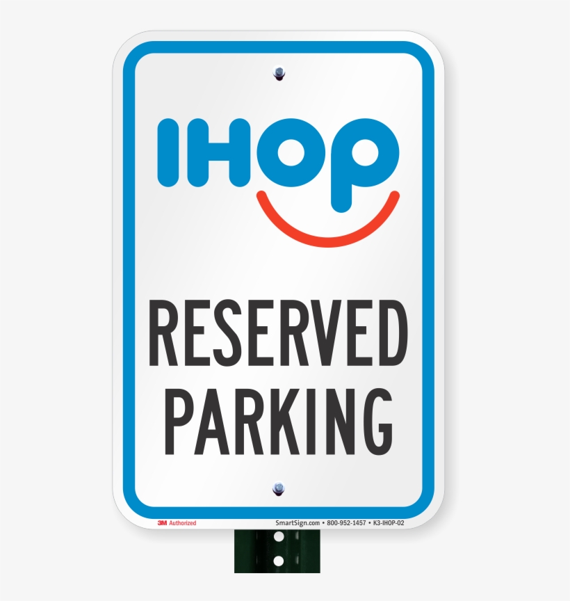 Reserved Parking Sign, Ihop - Starbucks Parking Sign, transparent png