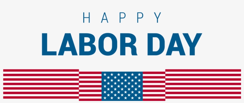 Wishing You All A Very - Labor Day 2018 Usa, transparent png
