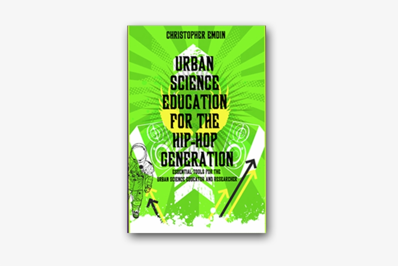 Urban Science Education For The Hip-hop Generation, transparent png