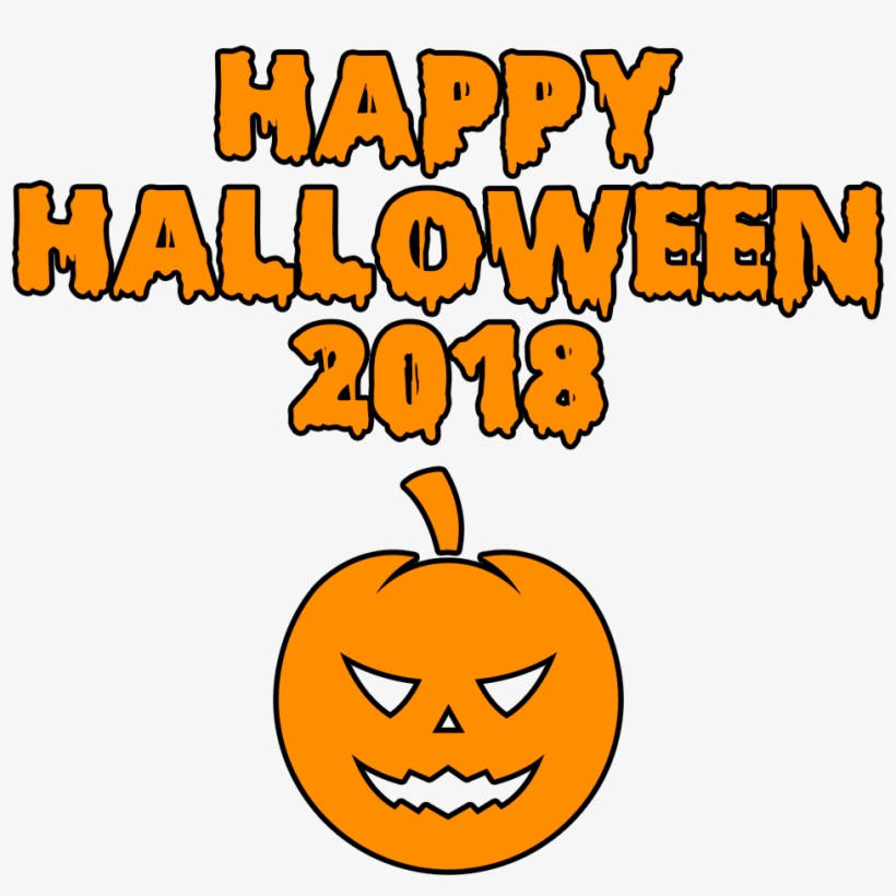 Happy Halloween 2018 Scary Round Pumpkin Bloody Font - Halloween 2018 Png, transparent png