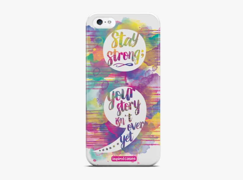 I Want This For The Iphone 6s Your Story Isn't Over - Because Your Story Isn T Over, transparent png