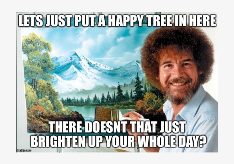 Geeky Talk's Weekly Hype - Bob Ross Tree Meme, transparent png