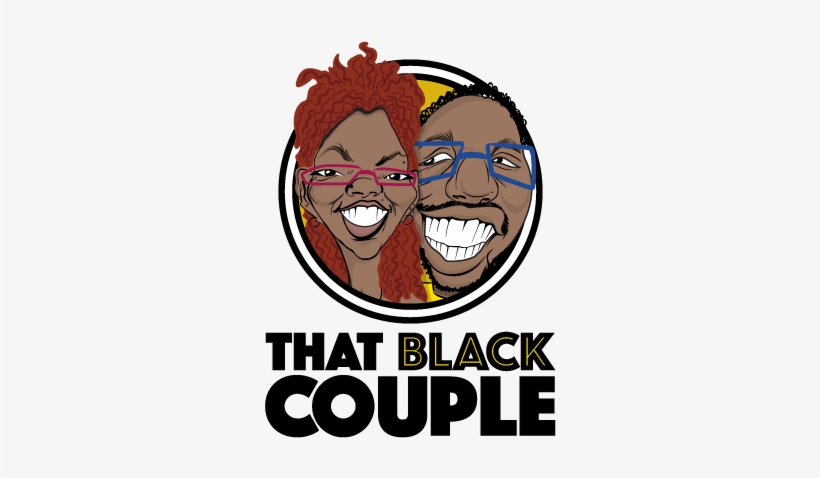 #thatblackcouple Ep 1 Introducing That Black Couple - That Black Couple Podcast, transparent png