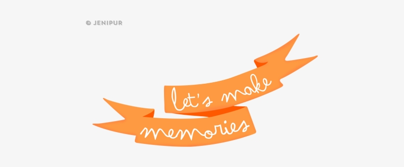 Lets Make Memories Sample - Let's Make Memories Together, transparent png