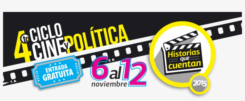 4to Ciclo De Cine Y Política "historias Que Cuentan" - Politics, transparent png
