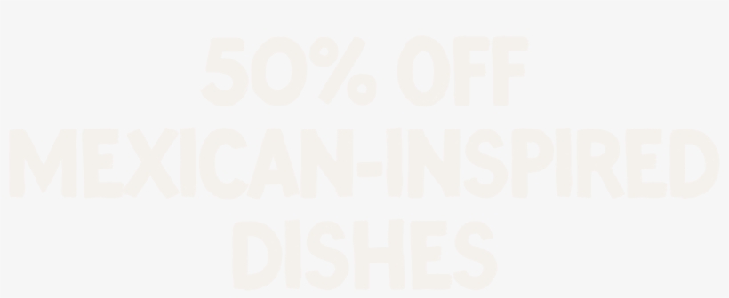 50% Off Selected Mexican Dishes - Obrigado Pela Participação De Todos, transparent png