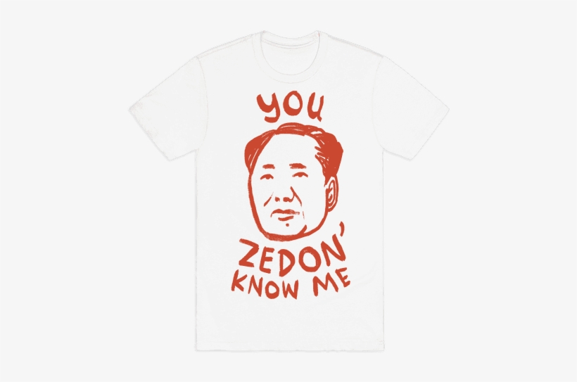 You Zedon' Know Me Mens T-shirt - Good Vibes T Shirt, transparent png