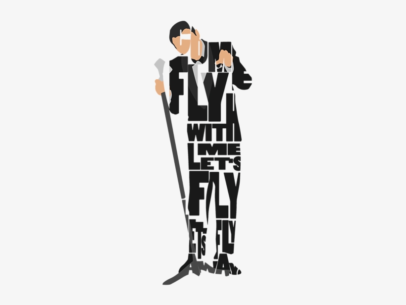 Bleed Area May Not Be Visible - Frank Sinatra Typography Art, transparent png