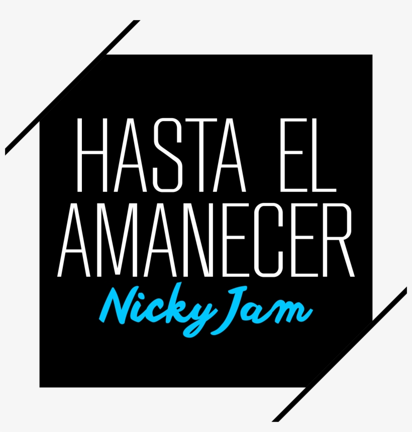 Congratulations Nicky Jam - Hasta El Amanecer Album, transparent png