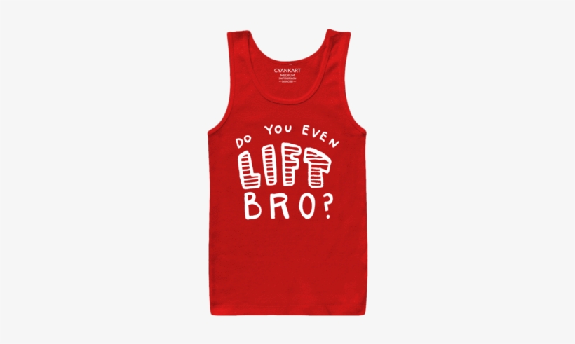 Do You Even Lift Bro - Exercise, transparent png