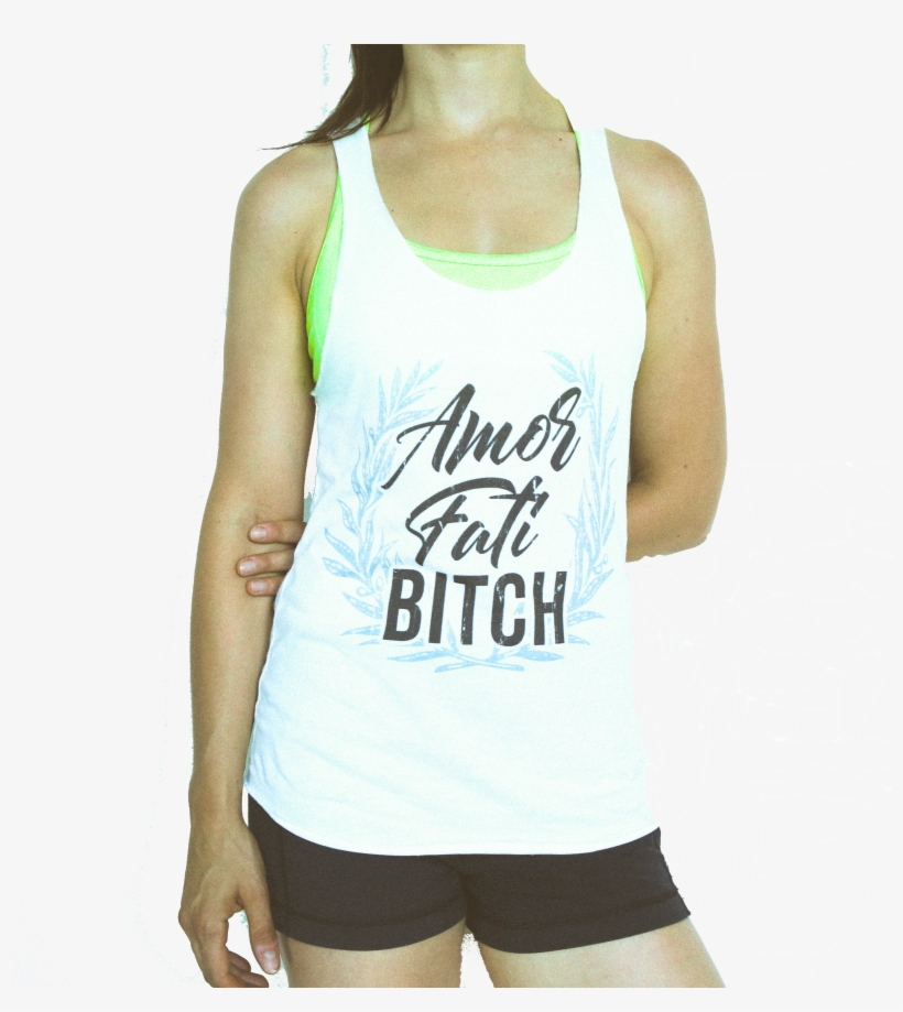 Amor Fati Bitch Raw Edge White Tank Top, transparent png