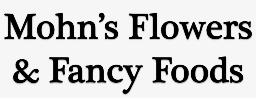 Mohn's Flowers & Fancy Foods - Thermal Transfer Printer Issues, transparent png