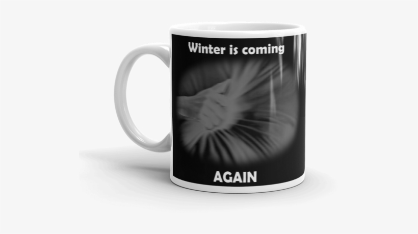 Winter Is Coming - Mug, transparent png