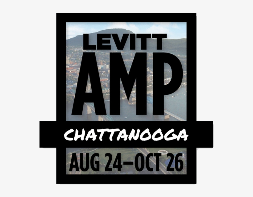 Chattanooga Graphic For Online 2017 Levitt Amp - Levitt Amp Middlesboro, transparent png