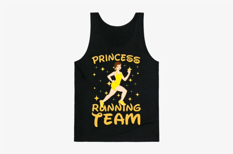 Princess Running Team Tank Top - Sashay Away T Shirt, transparent png