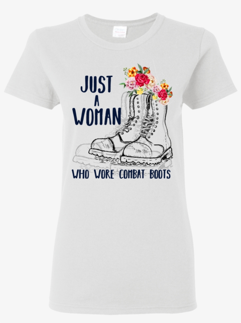 Just A Woman Who Wore Combat Boots T Shirts - T-shirt, transparent png