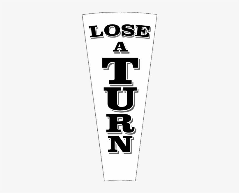 Hillary's Least Favorite Space On Wheel Of Fortune - Wheel Of Fortune Lose A Turn Wedge, transparent png