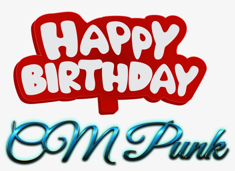 Cm Punk Happy Birthday Name Logo - Happy Birthday Name, transparent png