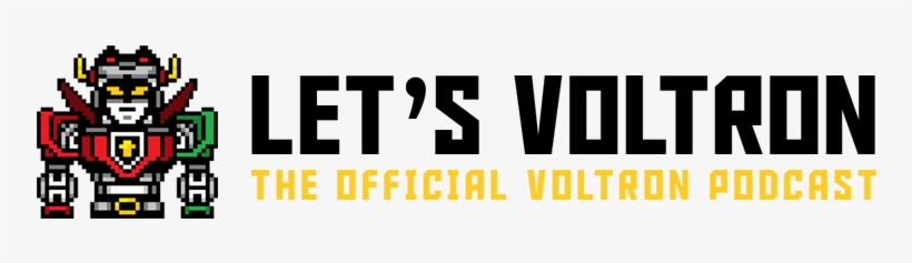 The Official Voltron Podcast Lv Logowide - Let's Voltron Podcast Logo, transparent png