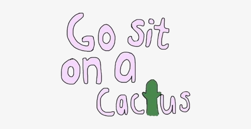 Background, Cactus, And Girl Image - Go Sit On A Cactus Transparent, transparent png