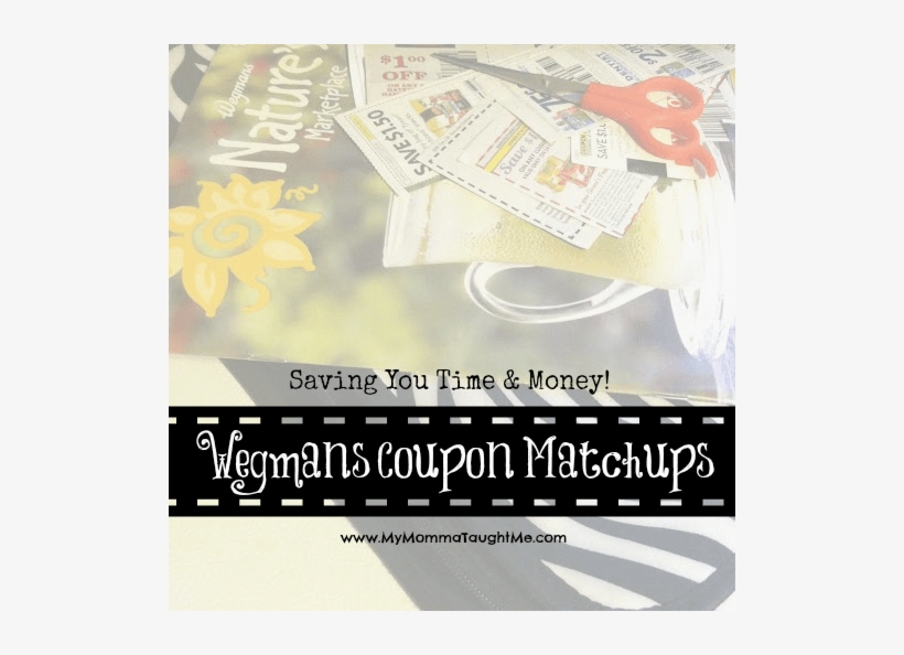 Wegmans Coupon Matchups For The Week Of 2 8 - Coupon, transparent png
