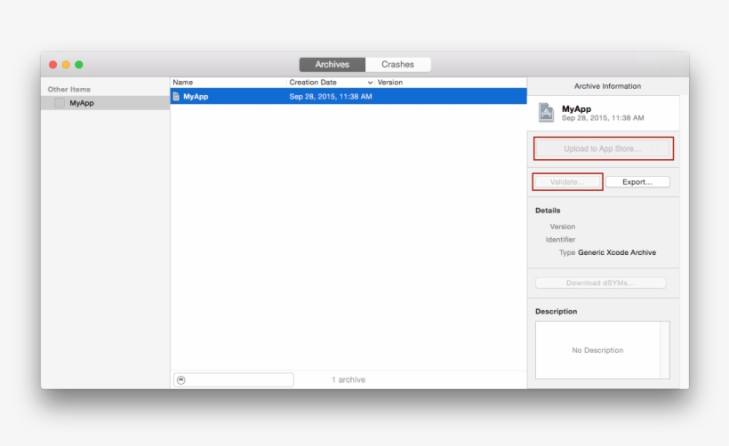 The Upload To App Store And Validate Buttons Are Grayed - Xcode 8 Organizer Window, transparent png