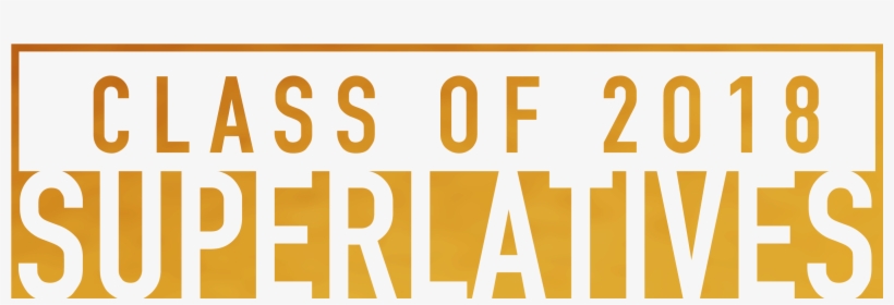 Class Of 2018 Senior Superlatives - Parallel, transparent png