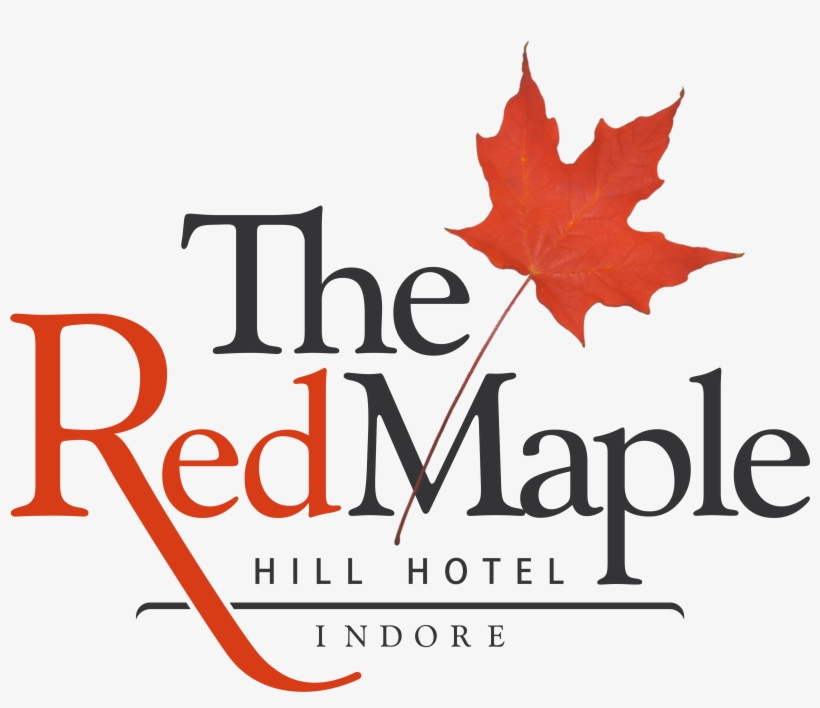 Dear All, The Red Maple Hill Hotel, Indore Is Looking - Red Maple Mashal, transparent png