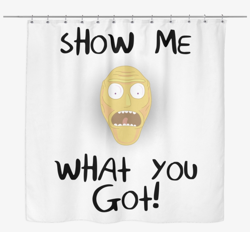 Rick And Morty Show Me What You Got Shower Curtain - Face Mask, transparent png