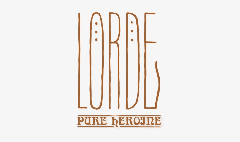 "pure Heroine" By Lorde - Calligraphy, transparent png
