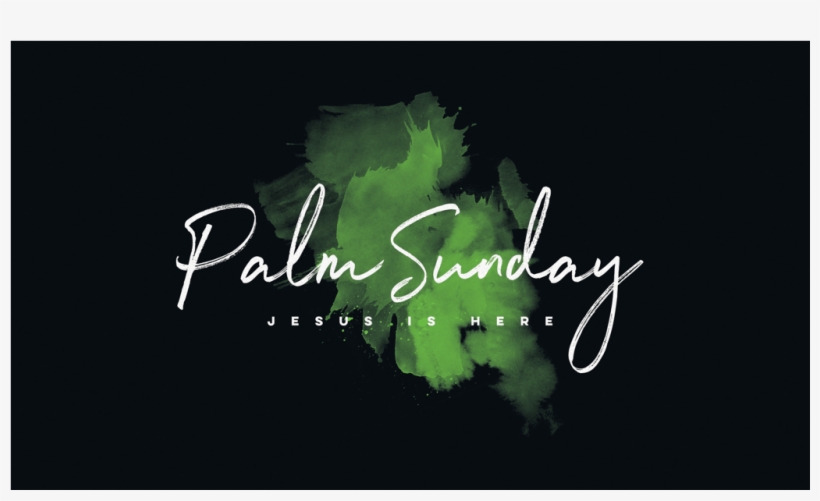 Palm Sunday Is The Day In The Christian Calendar On - Calendar Palm Sunday, transparent png