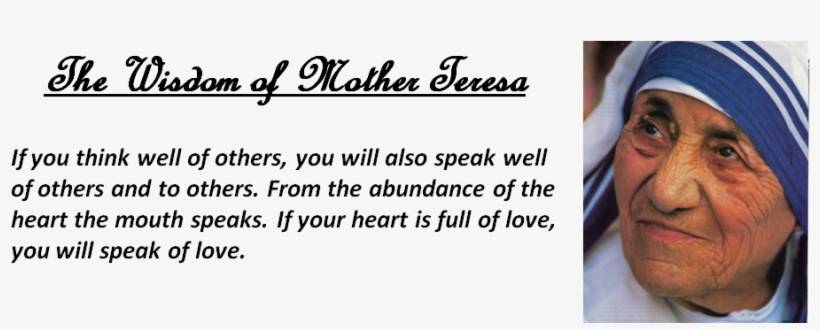 The Wisdom Of Mother Teresa - Calligraphy, transparent png