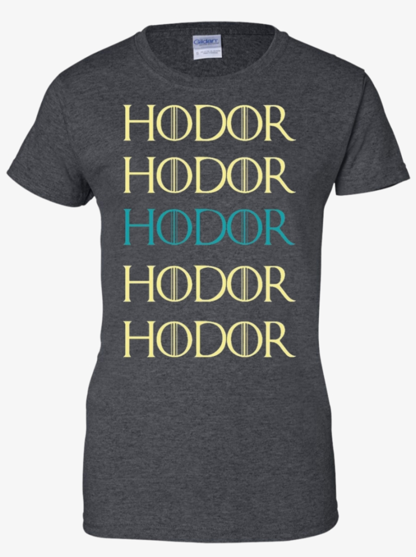 Hodor Hold The Door Game Of Thrones Ladies Custom 100% - Periodic Table Of Hodor, transparent png