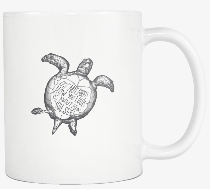 Turtle It Not About How You Look - Coffee Cup, transparent png