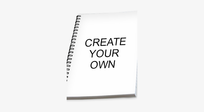 Create Your Own Promotional Notebook Create Your Own - Paper, transparent png
