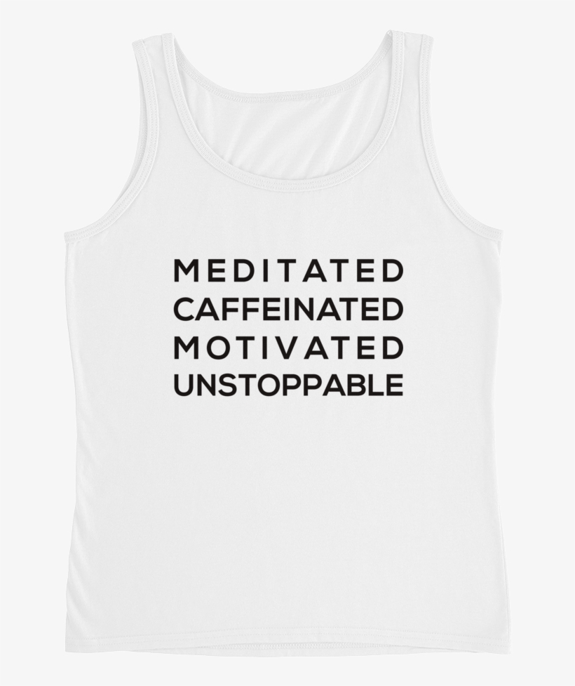 Meditated Caffinated Motivated Unstoppable - Bacon, transparent png