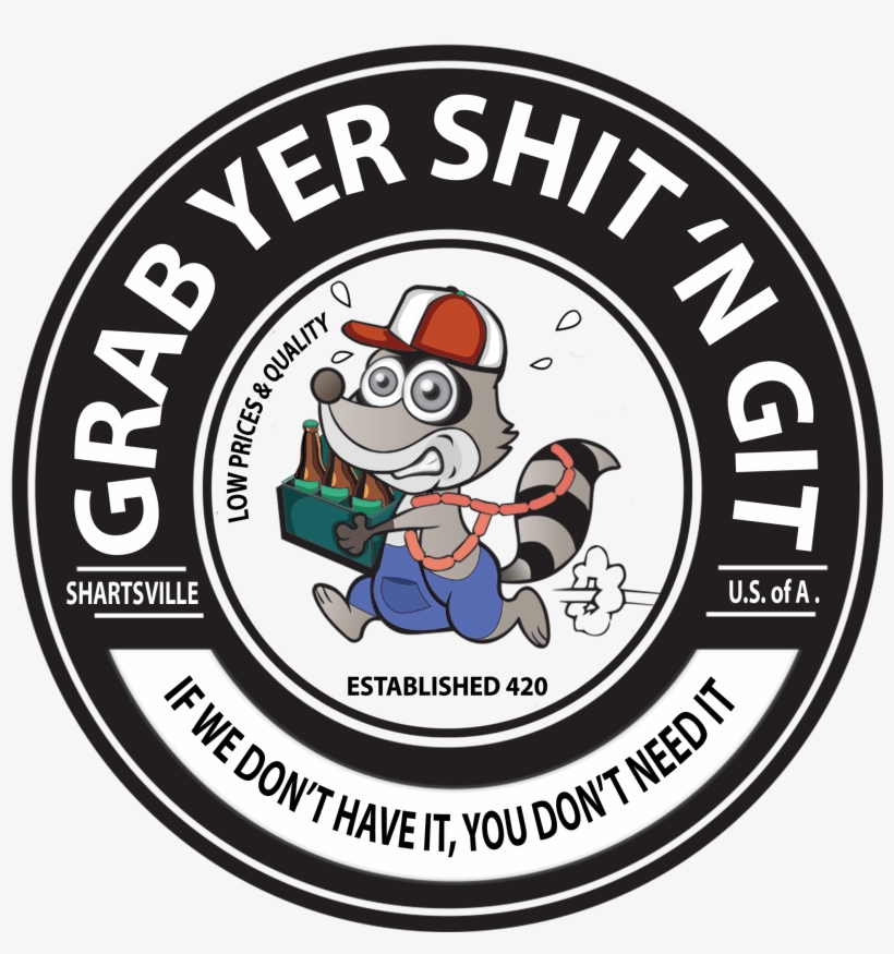 Grab Yer Shit N' Git - Restaurant, transparent png