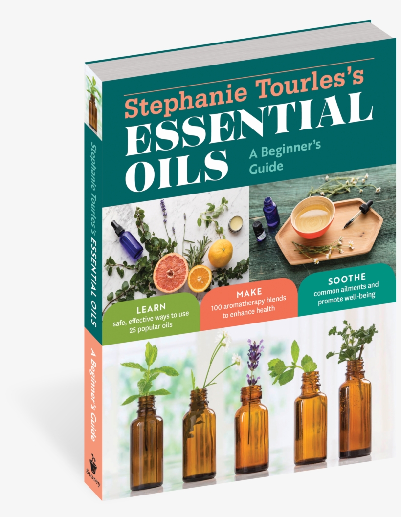 Stephanie Tourles's Essential Oils - Stephanie Tourles's Essential Oils: A Beginner's Guide:, transparent png