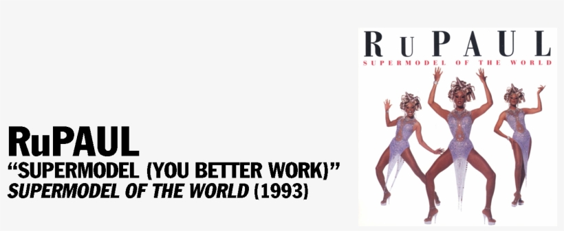 To The Mainstream, Drag Of Any Kind Was Purely Kitsch - Rupaul / Supermodel To The World, transparent png