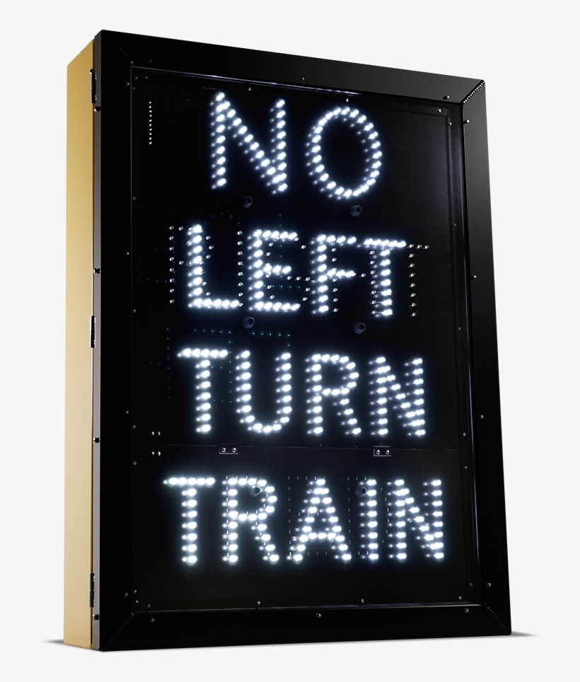 Led Intermittent Railroad Crossing Sign - No Left Turn Train, transparent png