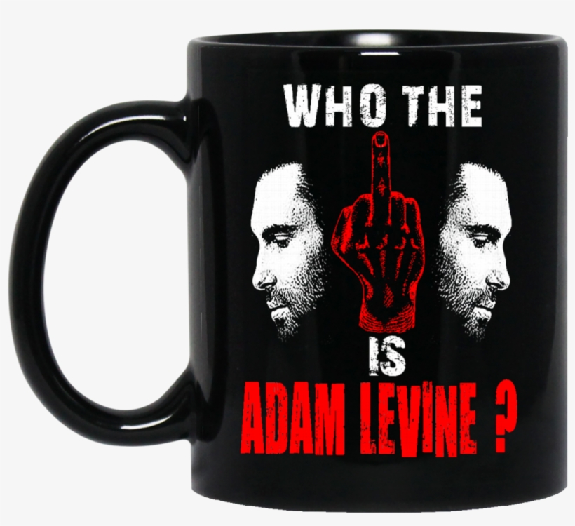 Adam Levine Mug Who The Is Adam Levine Coffee Mug Tea - Dear Wife Thanks For Being My Wife, transparent png