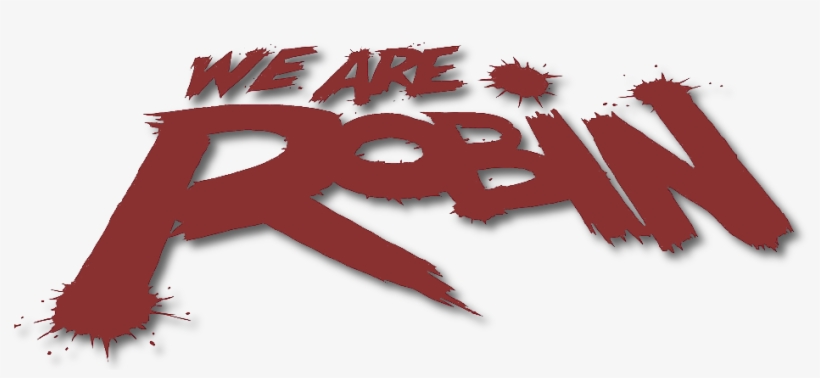 We Are Robin Logo - We Are Robin Art, transparent png