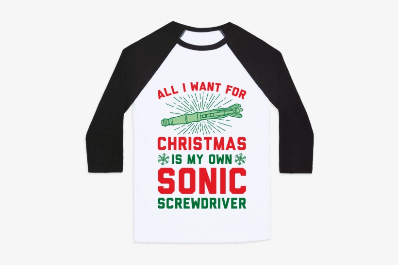 All I Want For Christmas Is My Own Sonic Screwdriver - Watch Me Click Now Watch Me Grade Grade, transparent png