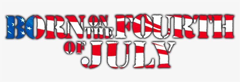 Born On The Fourth Of July Image - Born On The Fourth Of July Happy Birthday, transparent png
