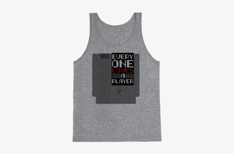 Everyone Loves A Player Tank Top - If You Don't Like Star Trek Then You Need To Get The, transparent png