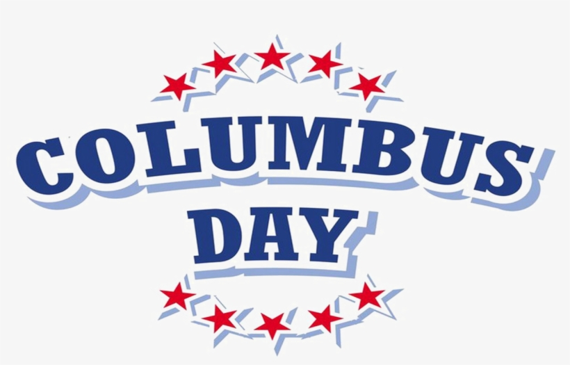 Columbus Day Png Transparent Image - Closed For Columbus Day 2018, transparent png
