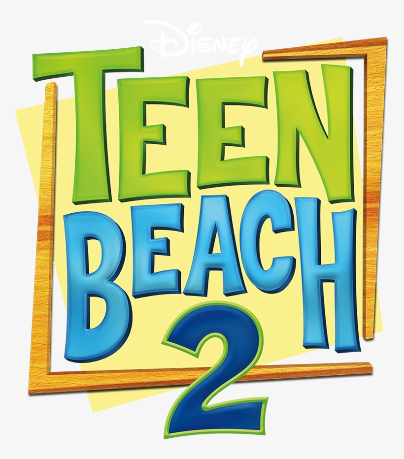 Teen Beach - Teen Beach 2 Logo, transparent png
