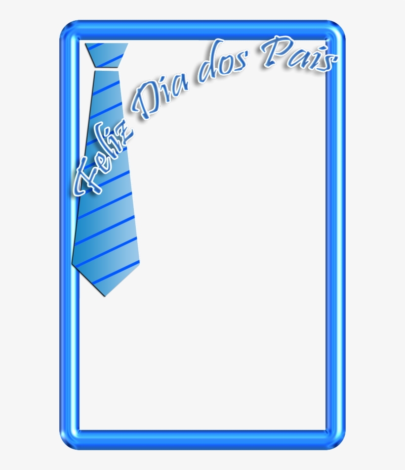 Molduras Para O Dia Dos Pais , Mais Uma Simples Homenagem - Moldura Dia