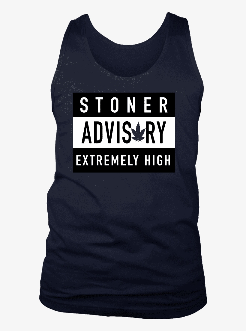 "stoner Advisory" Mens Tank - Stoner Advisory Extreme High, transparent png